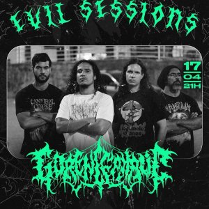 GORENCEPHALIC: ‘Evil Sessions – Noite de Death’Roll’ marca lançamento de “Gore Of The Forgotten” nesta quinta-feira (17) em Feira de Santana/BA