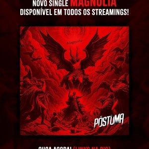 PÓSTUMA: Novo single, “Magnólia”, é oficialmente lançado – confira agora AQUI!