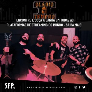 GLADIO TEMPUS: Encontre e ouça a banda em todas as plataformas de streaming do mundo – clique aqui e saiba mais!