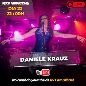 DANIELE KRAUZ: Entrevista exclusiva à edição #28 do RV Cast – assista!