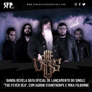 THE CROSS: Banda revela data oficial de lançamento do single “The Fever Sea”, com Aaron Stainthorpe e Mika Filborne