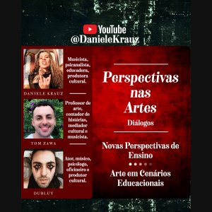 DANIELE KRAUZ: Banda libera segundo episódio do debate “Perspectiva nas Artes”