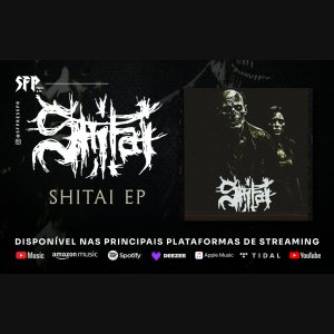 SHITAI: Banda libera EP de estreia; ouça agora o novo ataque do Death Metal nacional!