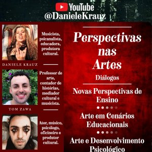 DANIELE KRAUZ: Terceiro episódio do debate “Perspectiva nas Artes” já está disponível – assista!
