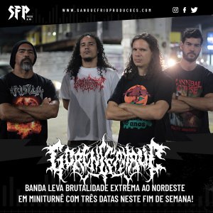 GORENCEPHALIC: Banda leva brutalidade extrema ao Nordeste em miniturnê com três datas — confira os detalhes!