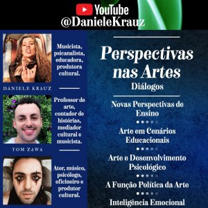 DANIELE KRAUZ: Confira o 5º episódio da série ‘Perspectiva nas Artes’ — ‘Inteligência Emocional’ já está no ar!