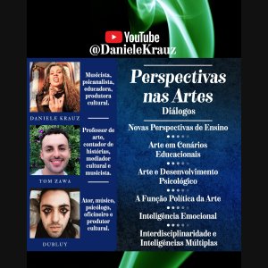 DANIELE KRAUZ: Banda mergulha na intersecção entre arte e educação no sexto episódio de ‘Perspectiva nas Artes’