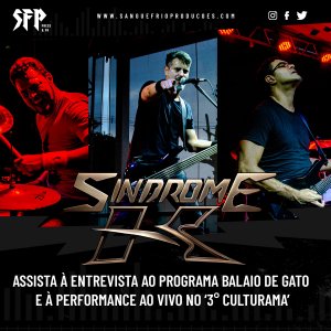 SÍNDROME K: Assista à entrevista ao Programa Balaio de Gato e à performance ao vivo no ‘3° Culturama’