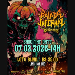 BALADA INFERNAL: Evento anuncia edição ‘Carnahell 2026’ e abre venda de ingressos 'lote blind' – adquira!