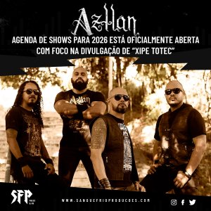 AZTLÁN: Agenda de shows para 2026 está oficialmente aberta com foco na divulgação de “Xipe Totec”