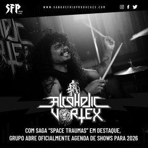 ALCOHOLIC VORTEX: Com saga “Space Traumas” em destaque, grupo abre oficialmente agenda de shows para 2026