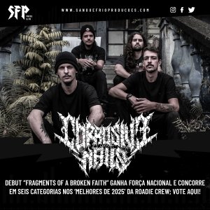 CORROSIVE NAILS: Debut “Fragments of a Broken Faith” ganha força nacional e concorre em seis categorias nos ‘Melhores de 2025’ da Roadie Crew; vote aqui!