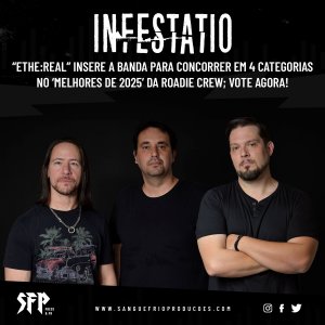 INFESTATIO: “ETHE:REAL” insere a banda para concorrer em 4 categorias no ‘Melhores de 2025’ da Roadie Crew; vote agora!