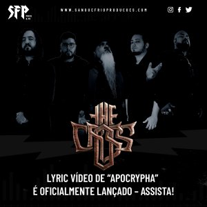 THE CROSS: Lyric vídeo de “Apocrypha” é oficialmente lançado – assista!