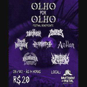 AZTLÁN: Brutalidade e solidariedade no festival beneficente ‘Olho Por Olho’ em Salvador/BA