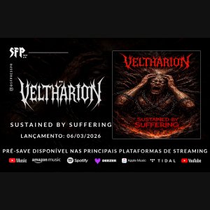 VELTHARION: Estreia de “Sustained By Suffering” incendeia o streaming nesta sexta-feira (06); faça o pré-save!
