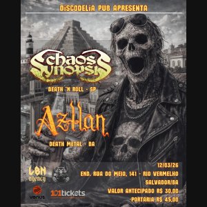 AZTLÁN: Ritual de Death Metal ao lado do Chaos Synopsis acontece nesta quinta-feira (12)