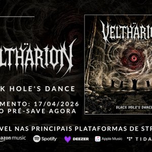 VELTHARION: A imersão no niilismo sonoro de “Black Hole's Dance” será lançada na próxima sexta-feira (17); pré-save disponível, faça o seu AQUI!