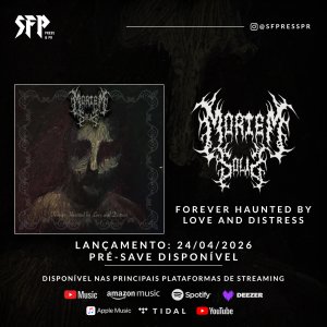 MORTEM SOLIS: EP “Forever Haunted By Love And Distress” será lançado oficialmente nesta sexta-feira (24); pré-save disponível!