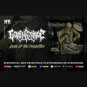 GORENCEPHALIC: Portal europeu aclama EP “Gore of the Forgotten” como “promissor e de alta qualidade”