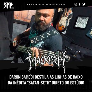 [VÍDEO] MALKUTH: Baron Samedi destila as linhas de baixo da inédita “Satan-Seth” direto do estúdio