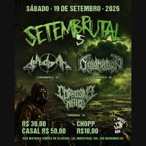 CORROSIVE NAILS: Peso catarinense é confirmado na quinta edição do ‘Setembrutal’ em Santa Catarina