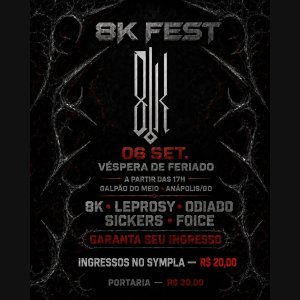 ODIADO: Groove Metal destrutivo invade Anápolis neste fim de semana na primeira edição do '8K Fest'