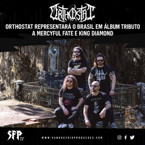 ORTHOSTAT: Banda representará o Brasil em álbum tributo a Mercyful Fate e King Diamond