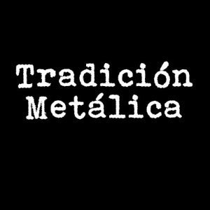 Tradición Metálica (Chile)